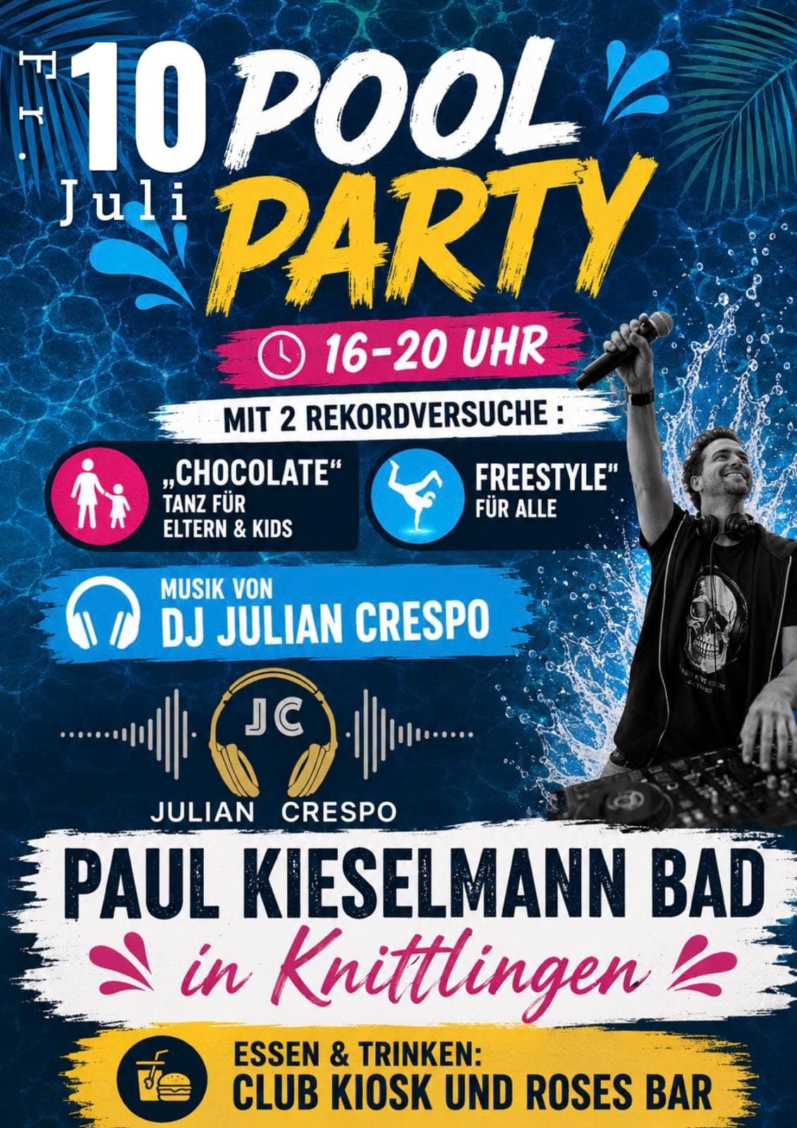 Flyer zur Pool Party am 10. Juli 2026 im Paul-Kieselmann-Bad Knittlingen mit DJ Julian Crespo, von 16 bis 20 Uhr