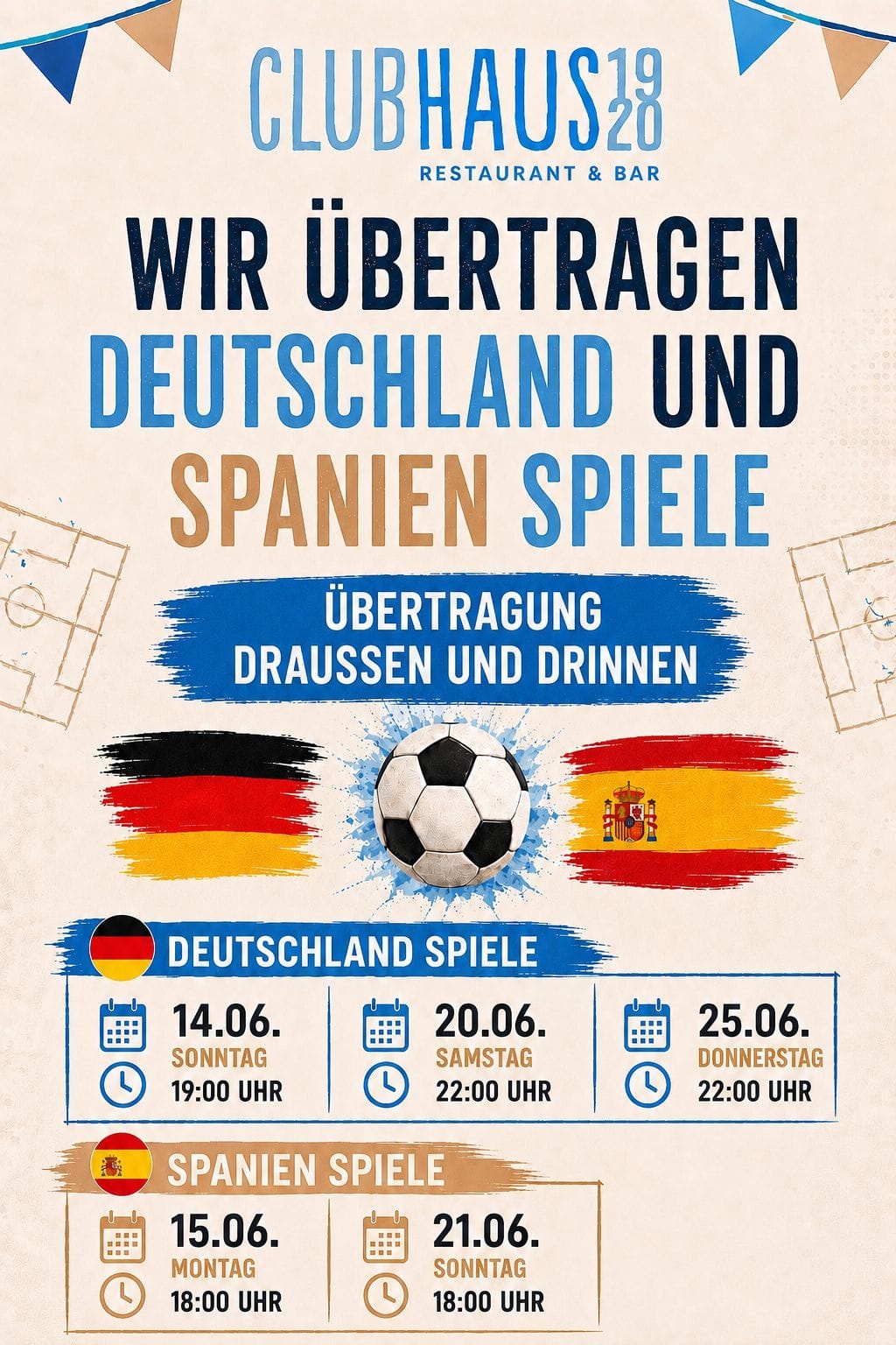 Wir übertragen die Spiele von Deutschland und SpanienDatum *